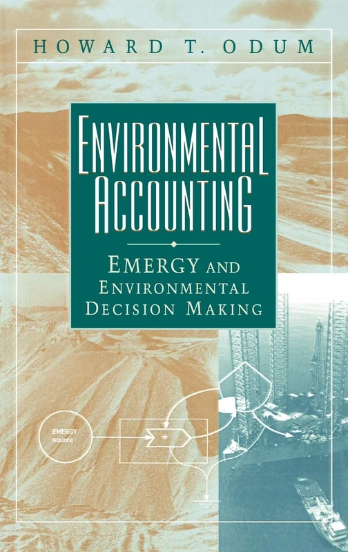 Environmental Accounting: Emergy and Environmental Decision Making - Image 1