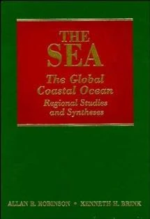 The Sea: The Global Coastal Ocean Regional Studies and Syntheses: v. 2 (The Sea: Ideas and Observations on Progress in the Study of the Seas)