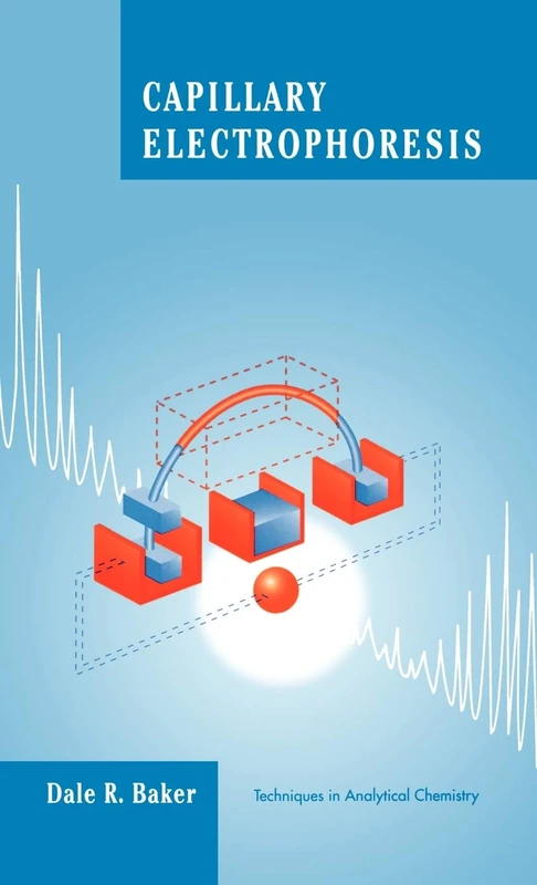 Wiley Capillary Electrophoresis - Techniques in Analytical Chemistry