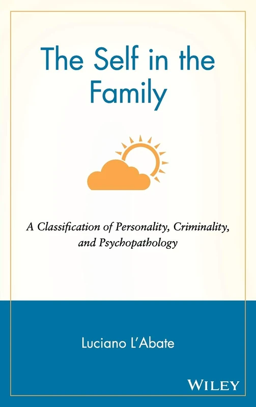 Wiley - The Self in the Family: Personality and Psychopathology