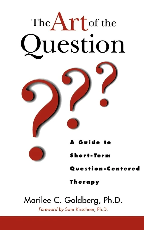 The Art of the Question: A Guide to Short-Term Question-Centered Therapy: 8 (Wiley Series in Couples and Family Dynamics and Treatment) - Image 1
