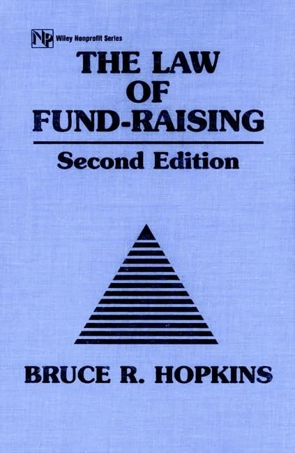 The Law of Fund–Raising (Wiley Nonprofit Law, Finance and Management Series)