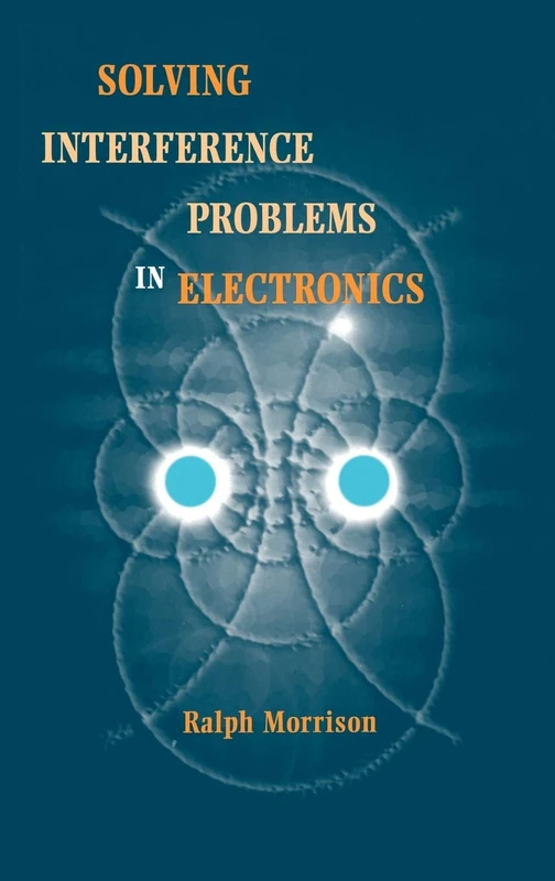 Wiley - Solving Interference Problems in Electronics Book