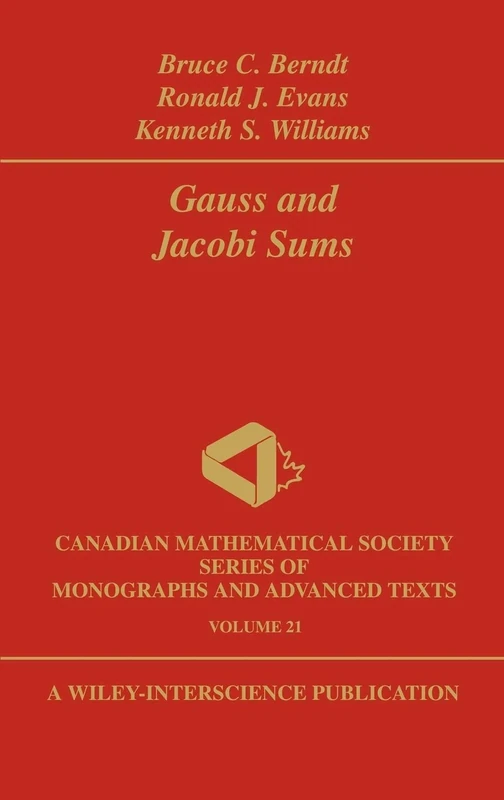 Gauss and Jacobi Sums: 20 (Wiley-Interscience and Canadian Mathematics Series of Monographs and Texts) - Image 1