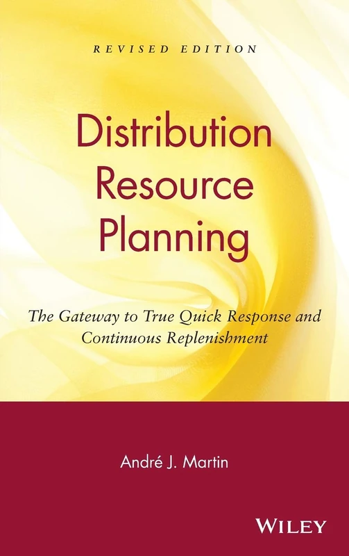 DRP: Distribution Resource Planning: The Gateway to True Quick Response and Continuous Replenishment - Image 1