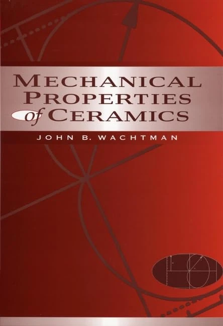 Mechanical Properties of Ceramics (Wiley interscience)