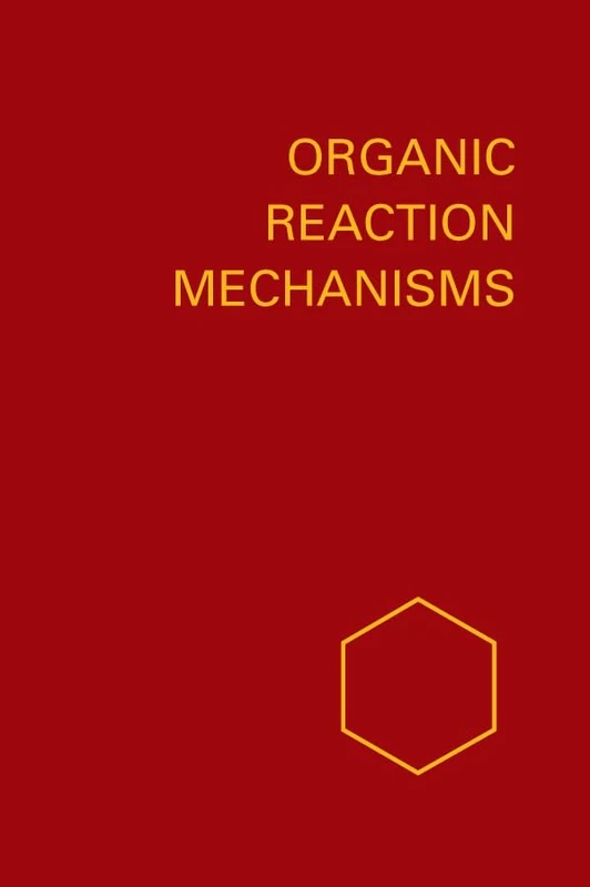 Organic Reaction Mechanisms 1971: International Symposium (Organic Reaction Mechanisms Series)
