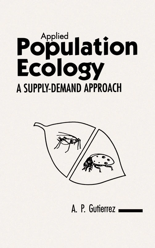 Applied Population Ecology: A Supply-Demand Approach