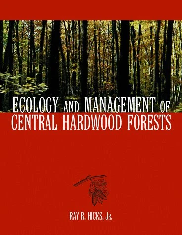 Ecology and Management of Central Hardwood Forests (Child and Youth Services)