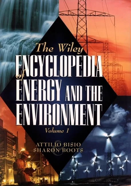 The Wiley Encyclopedia of Energy and the Environment: 2 Volume Set