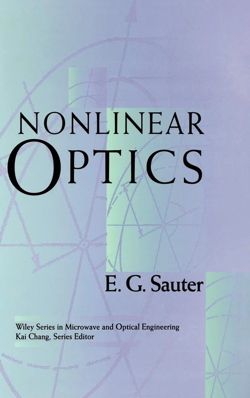 Wiley Nonlinear Optics - Engineering Theory and Practice Guide