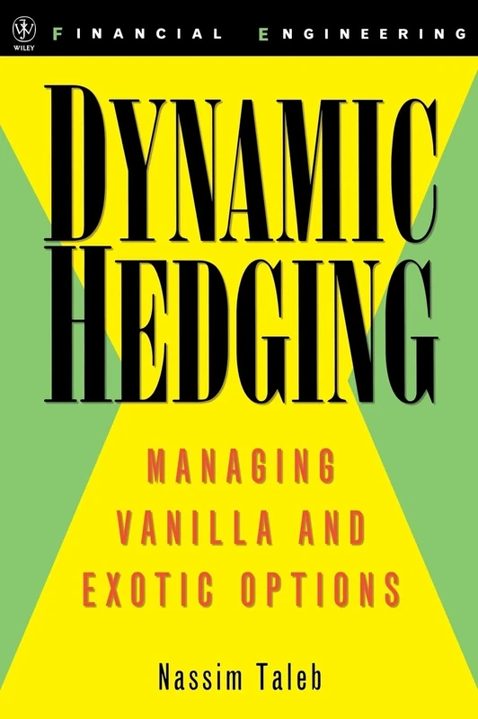Taleb on Risk: Dynamic Hedging