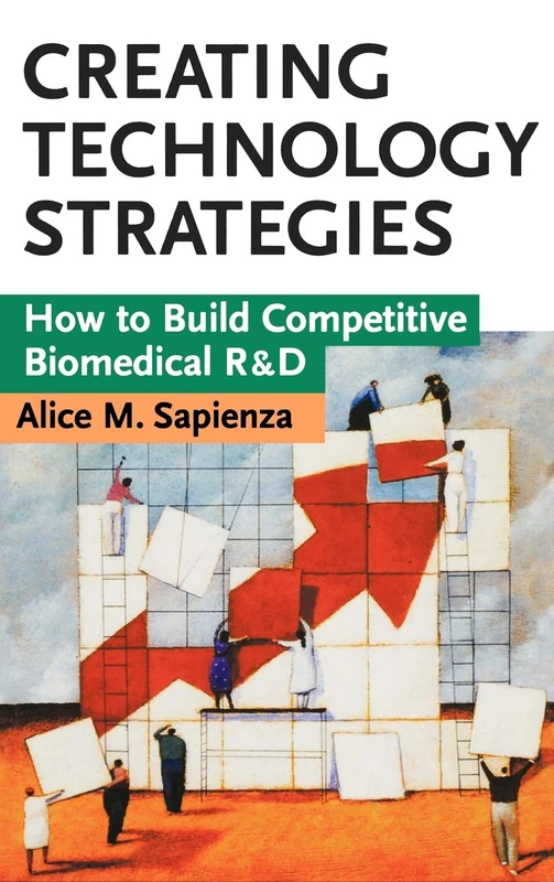 Wiley Creating Technology Strategies - Biomedical R&D Book - Image 1