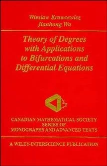 Wiley Theory of Degrees - Bifurcations and Differential Equations - Image 1