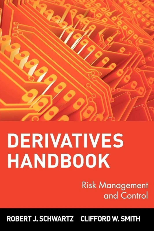 Derivatives Handbook: Risk Management and Control: 6 (Wiley Series in Financial Engineering)