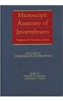 Microscopic Anatomy of Invertebrates: Chelicerate Arthropoda: v. 8A, 8B & 8C