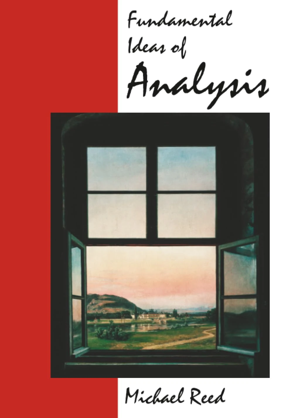 Fundamental Ideas of Analysis