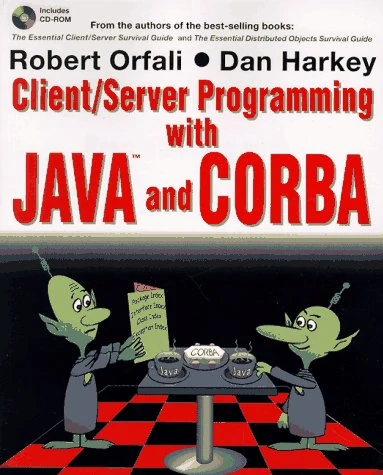 Client/Server Programming with Java and CORBA