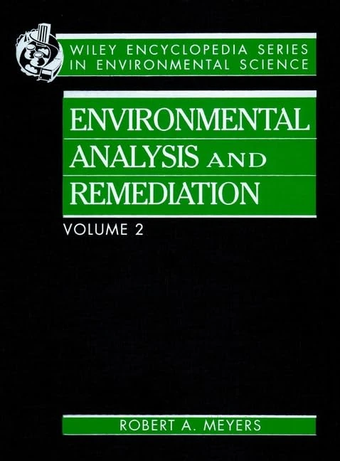 Encyclopedia of Environmental Analysis and Remediation, Volume 2