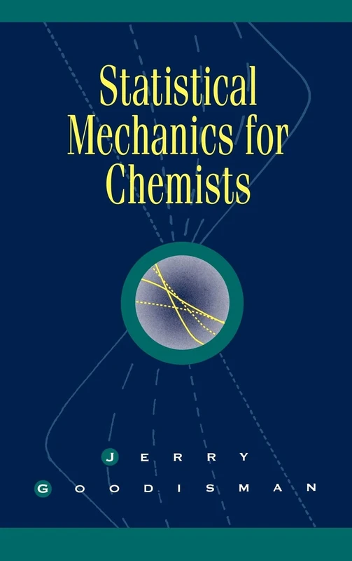 Statistical Mechanics for Chemists