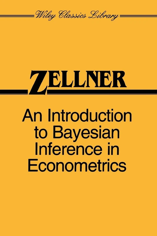 Wiley An Introduction to Bayesian Inference Econometrics Book