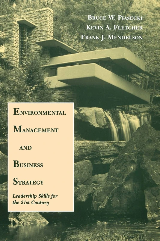 Environmental Management: Leadership Skills for the 21st Century