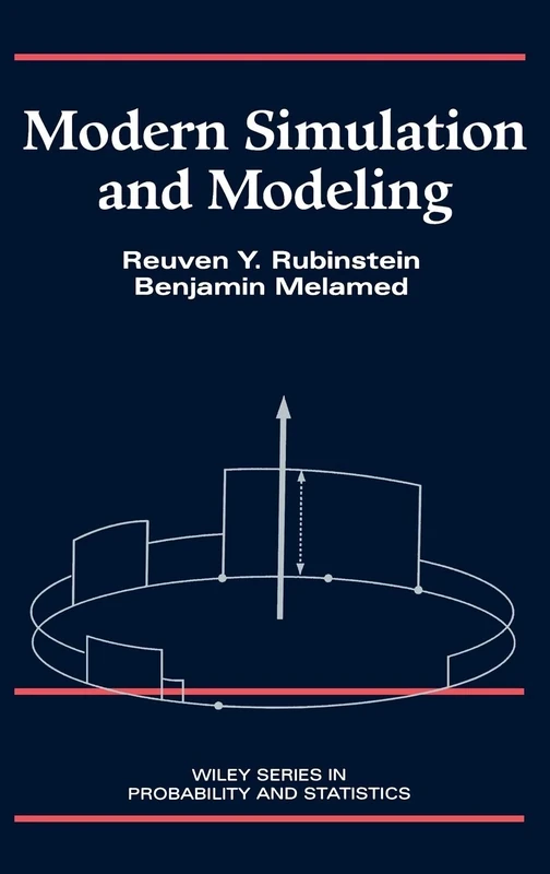 Modern Simulation and Modeling: 325 (Wiley Series in Probability and Statistics)