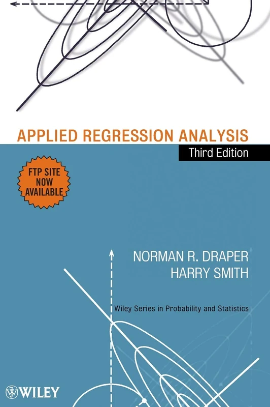 Applied Regression Analysis: 326 (Wiley Series in Probability and Statistics)