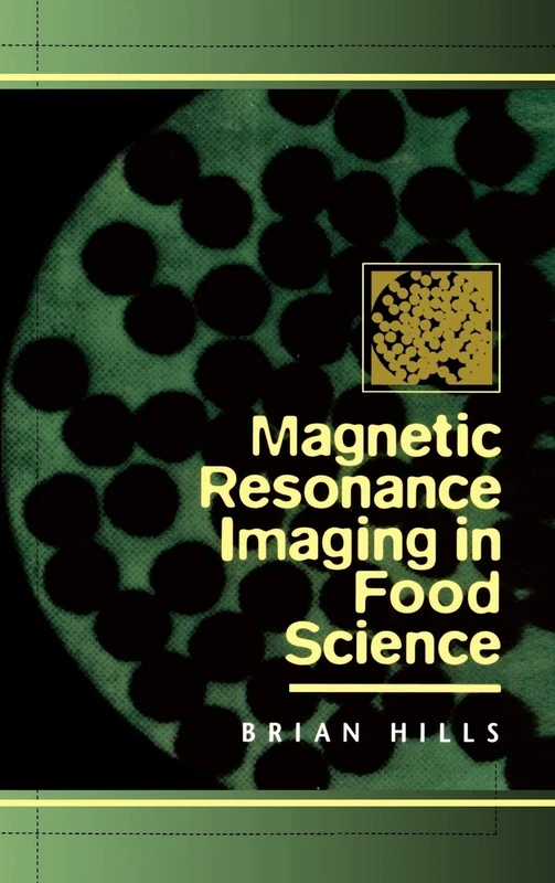Magnetic Resonance Imaging in Food Science