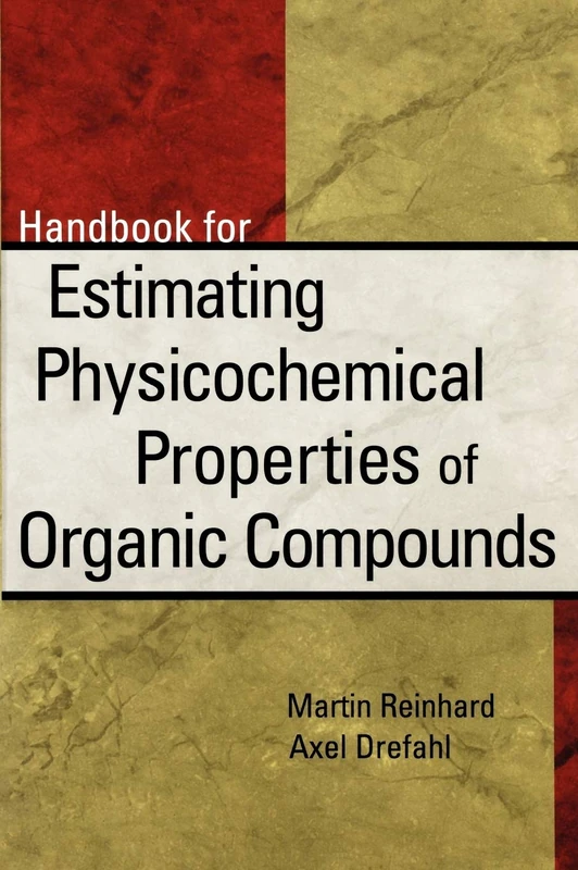 Wiley Handbook for Estimating Physiochemical Properties