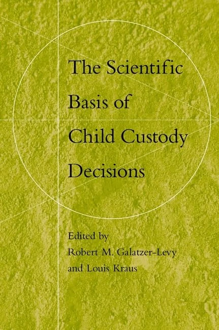 Wiley - The Scientific Basis of Child Custody Decisions