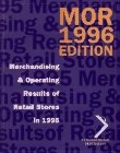 MOR 1996 Edition: Merchandising & Operating Results of Retail Stores in 1995 (National Retail Federation)