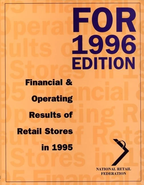 FOR 1996 Edition: Financial & Operating Results of Retail Stores in 1995 (National Retail Federation)