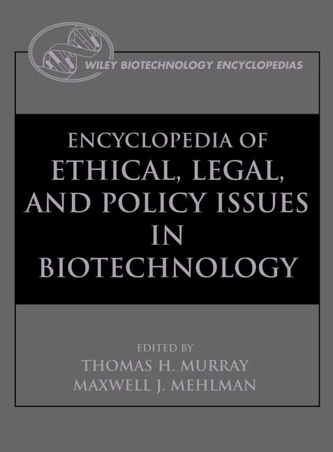 Encyclopedia of Ethical, Legal, and Policy Issues in Biotechnology: 2 Volume Set: 4 (Wiley Biotechnology Encyclopaedias) - Image 1