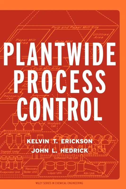 Plant-Wide Process Control: 4 (Wiley Series in Chemical Engineering)