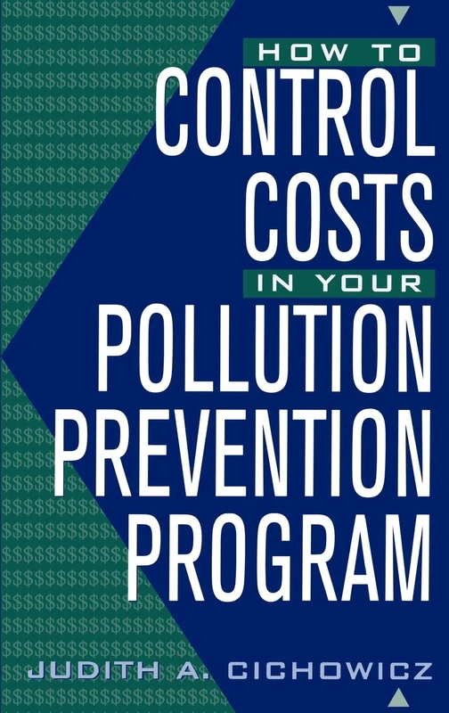 Wiley - How to Control Costs in Your Pollution Prevention Program