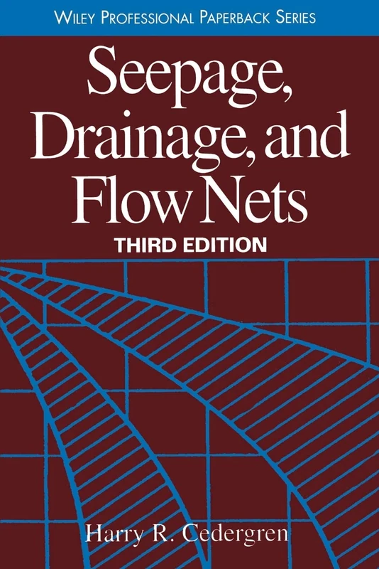 Seepage Drainage, and Flow Nets Third Edition: 16 (Wiley Classics in Ecology and Environmental Science) - Image 1