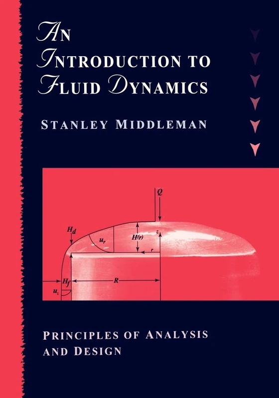 Intro to Chemical Fluid Dynamics: Principles of Analysis and Design (Wiley-BT)