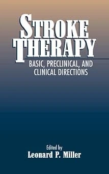 Stroke Therapy: Basic, Preclinical, and Clinical Directions