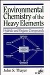 Wiley-Blackwell Environmental Chemistry of Heavy Elements Book