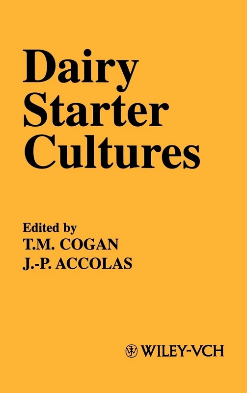 Dairy Starter Cultures (Food Science and Technology)