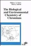 The Biological and Environmental Chemistry of Chromium
