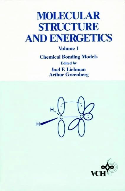 Molecular Structure and Energetics: Chemical Bonding Models: v. 1