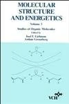 Molecular Structure and Energetics: Studies of Organic Molecules: v. 3