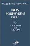 Iron Porphyrins: Iron Porphyrins V 4: Pt.4 (Physical Bioinorganic Chemistry S.)
