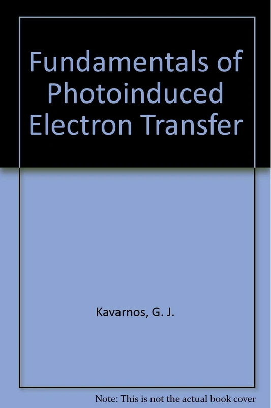 Wiley-Blackwell Fundamentals of Photoinduced Electron Transfer