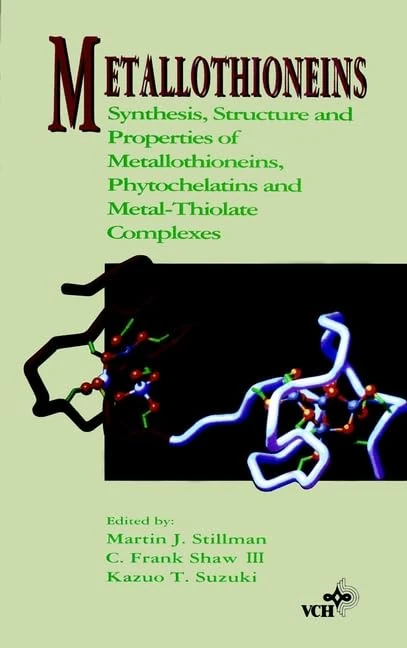 Metallothioneins: Synthesis, Structure and Properties of Metallothioneins, Phytochelatins and Metal–Thiolate Complexes