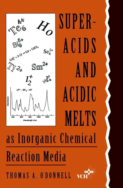 Wiley-Blackwell Superacids and Acidic Melts Chemistry Book