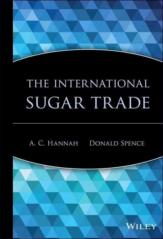 The International Sugar Trade: 3 (Wiley Trading)