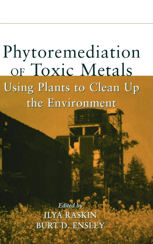 Wiley - Phytoremediation of Toxic Metals Book
